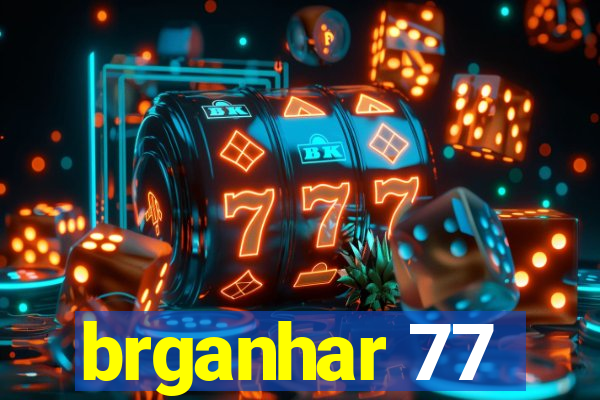 brganhar 77